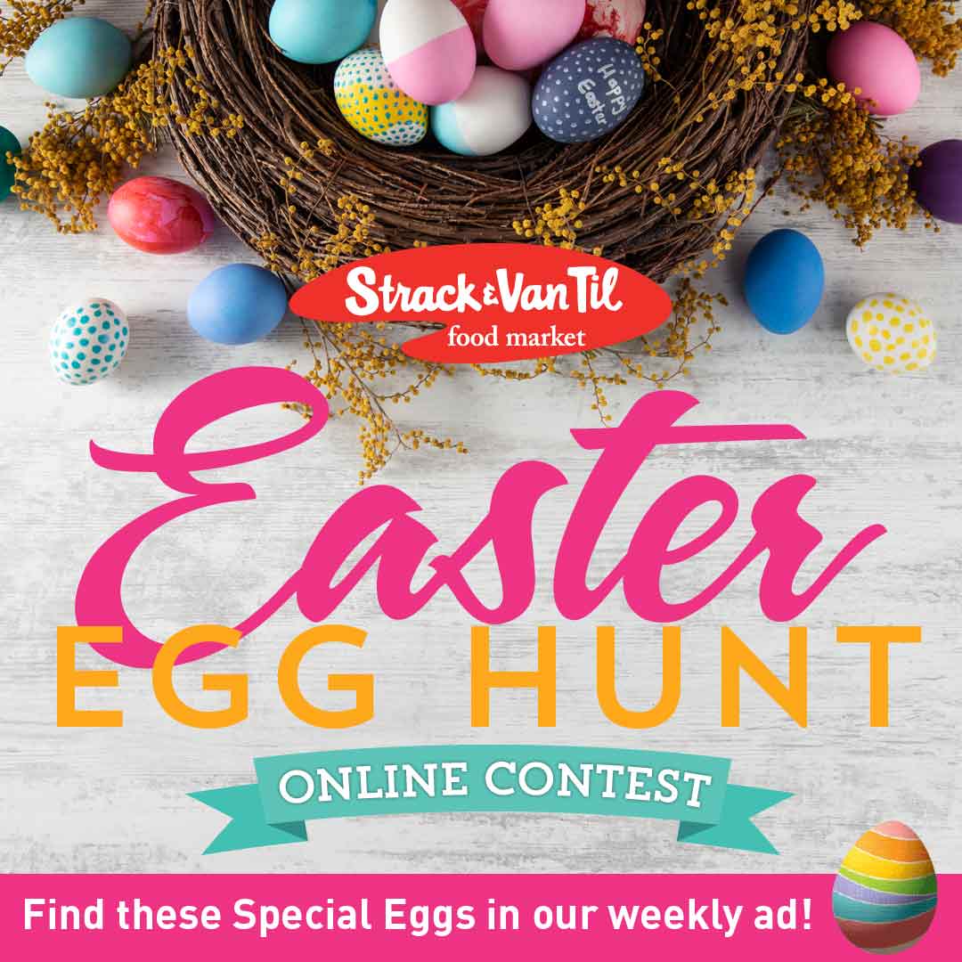 Strack & Van Til’s Easter Egg Hunt Contest